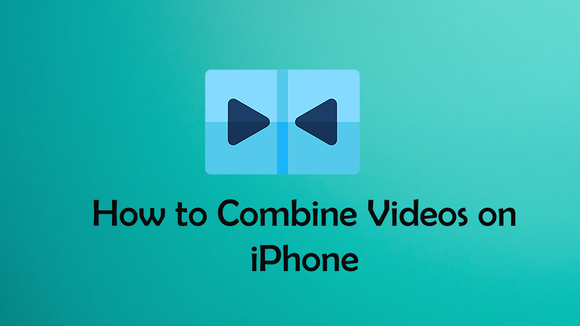 How to combine videos on iPhone