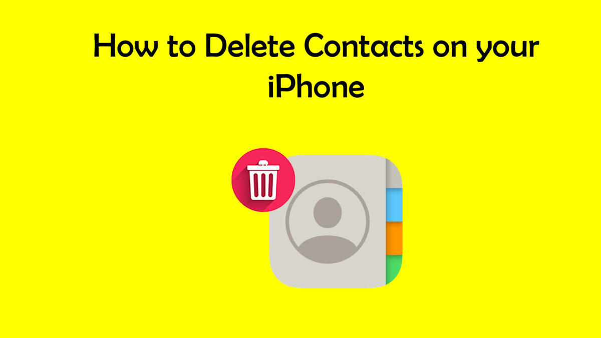 How to Delete Contacts on iPhone