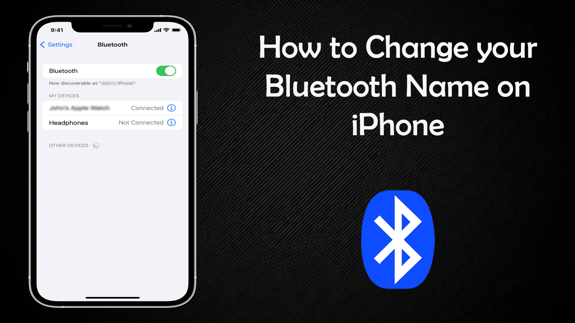 How to change your Bluetooth name on iPhone