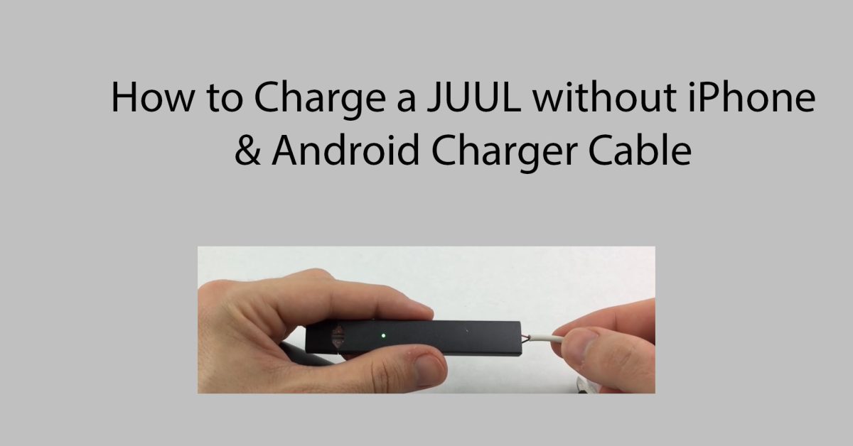 How to Charge a JUUL with iPhone charger