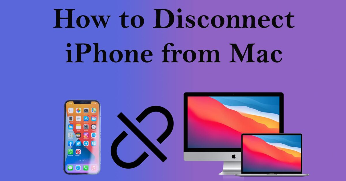 How to disconnect iPhone from mac