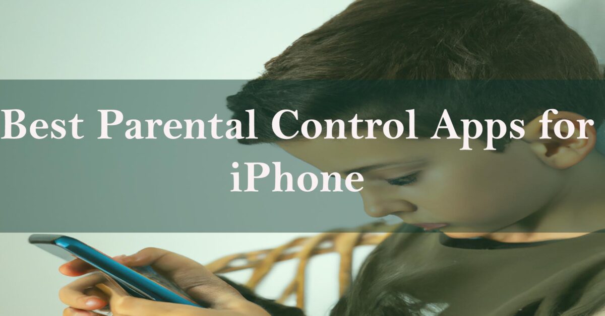 best parental control apps for iphone