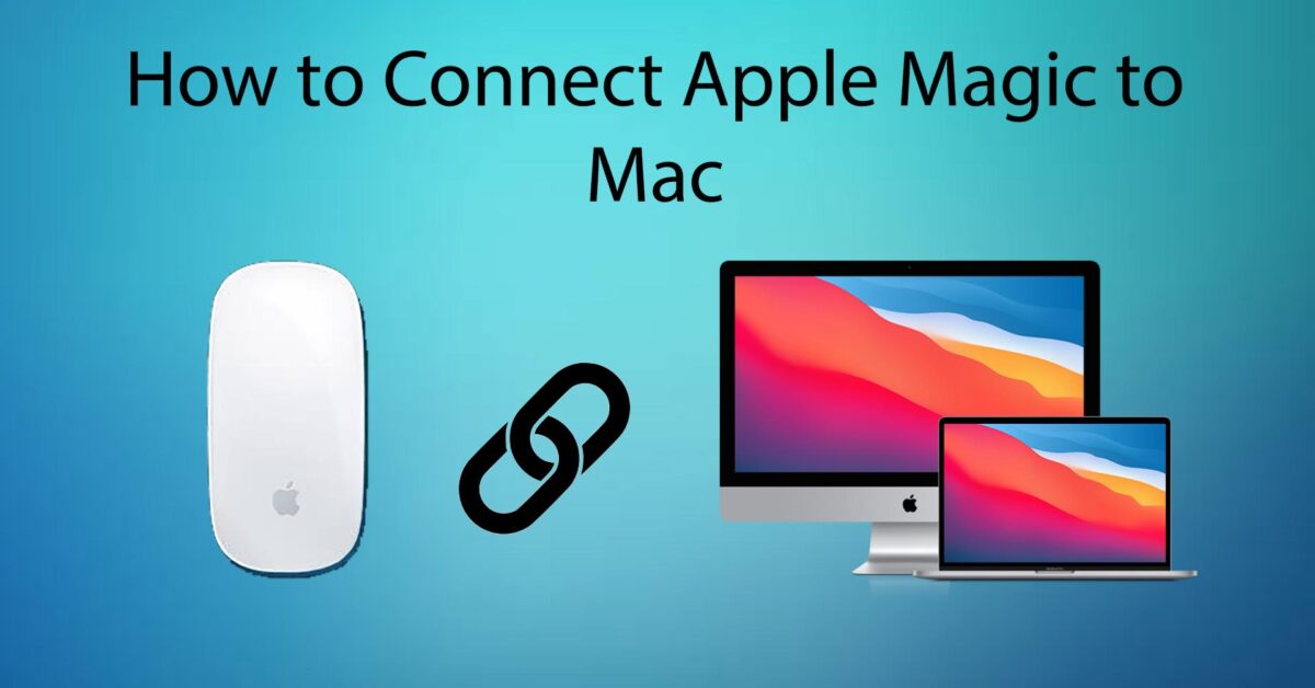 How to connect magic mouse to mac