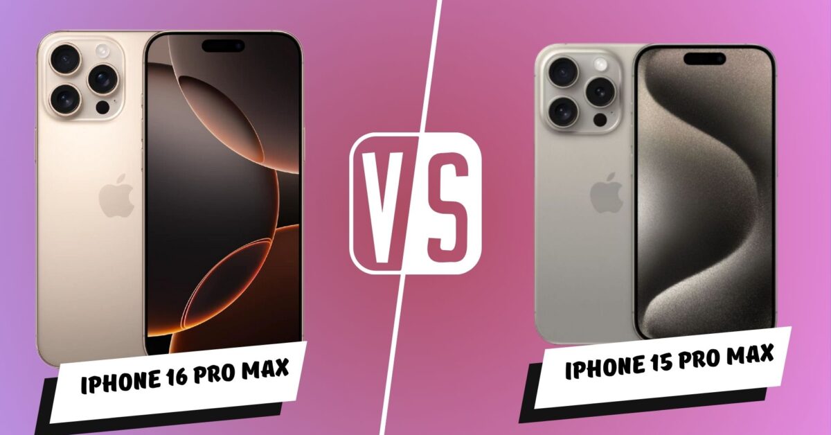 iPhone 16 Pro Max vs iPhone 15 Pro Max